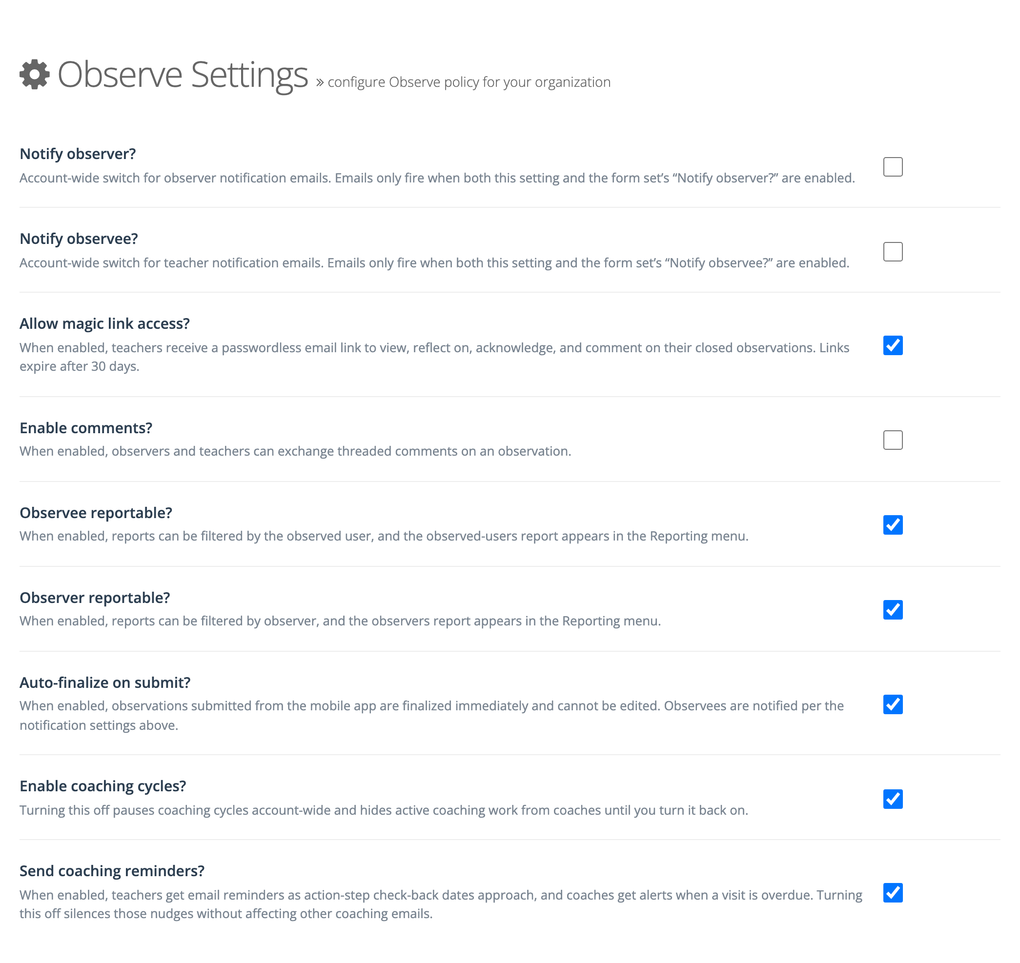 The Observe Settings page with nine settings, from Notify observer? to Send coaching reminders?, each with a description and a checkbox. Allow magic link access?, both reportable settings, Auto-finalize on submit?, and both coaching settings are checked.